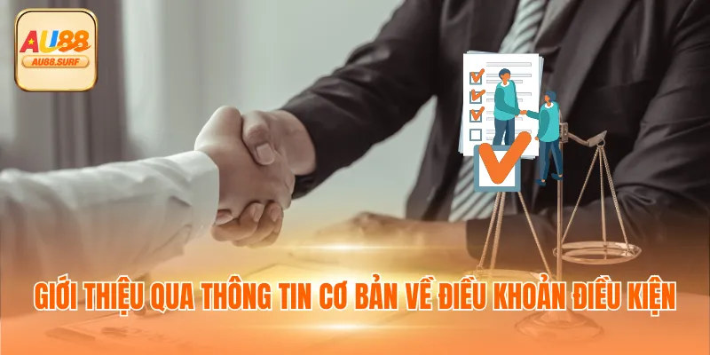 Điều Khoản Điều Kiện 1 Giới thiệu qua thông tin cơ bản về điều khoản điều kiện